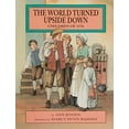 thumbnail image 1 of Pre-Owned The World Turned Upside Down: Children of 1776 (Paperback) 0870335340 9780870335341, 1 of 1