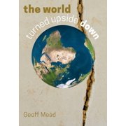 The World Turned Upside Down Twisted Tales for Troubled Times, Paperback
