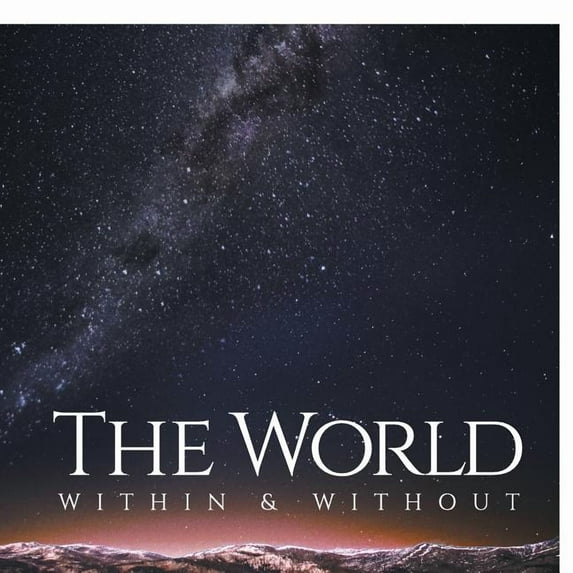 The World Within & Without (Paperback)