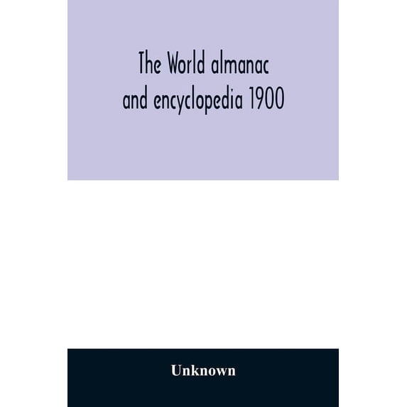 The World almanac and encyclopedia 1900, (Paperback)