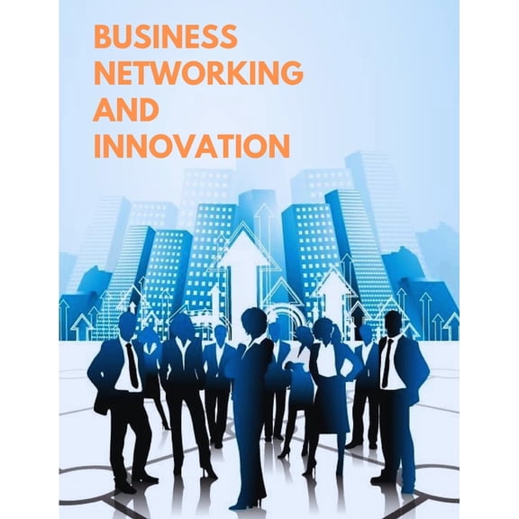 The World's Best Business Models - The Game of Networking and Innovation, (Paperback)