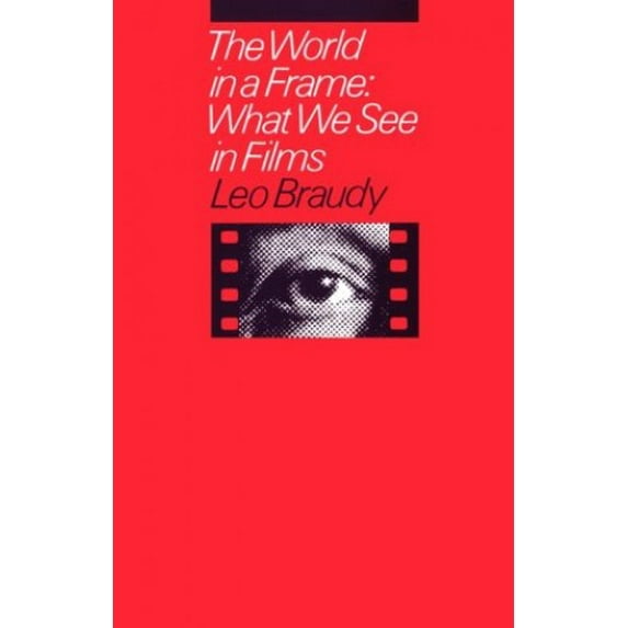 Pre-Owned The World in a Frame: What We See in Films (Paperback) 0226071553 9780226071558