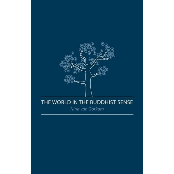 The World in the Buddhist Sense (Paperback)