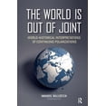 thumbnail image 1 of The World is Out of Joint: World-Historical Interpretations of Continuing Polarizations, (Hardcover), 1 of 1