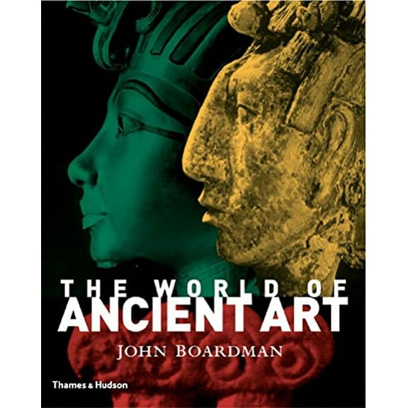 Pre-Owned The World of Ancient Art (Hardcover) 0500238278 9780500238271
