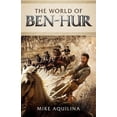 thumbnail image 1 of The World of Ben Hur (Paperback), 1 of 1