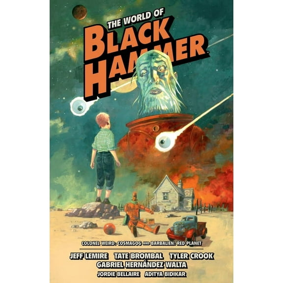 The World of Black Hammer Omnibus Volume 3, (Paperback)