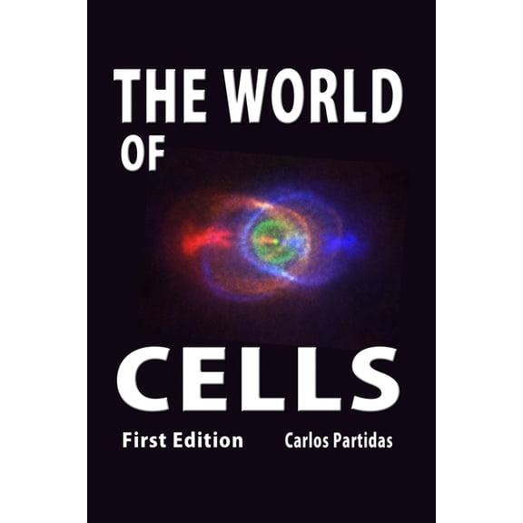 The World of Cells