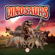 The World of Dinosaurs for Kids Learn about prehistoric animals that lived during the Triassic, Jurassic, and Cretaceou, Paperback