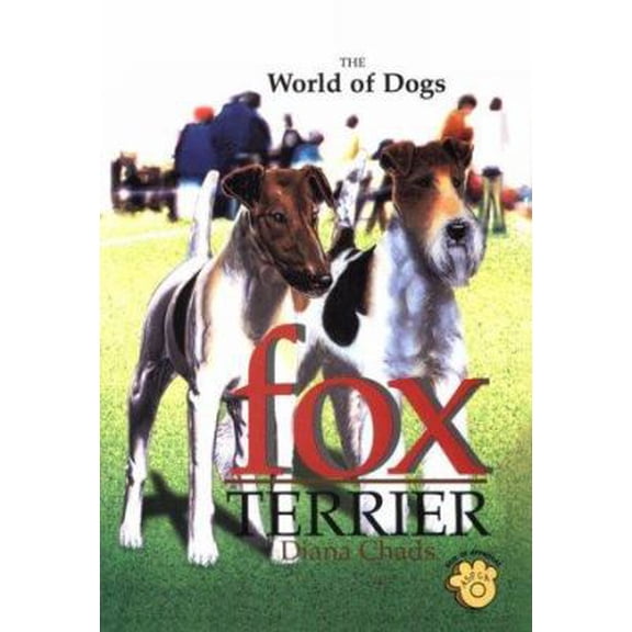 Pre-Owned The World of Dogs: Fox Terrier (Hardcover) 1852790202 9781852790202