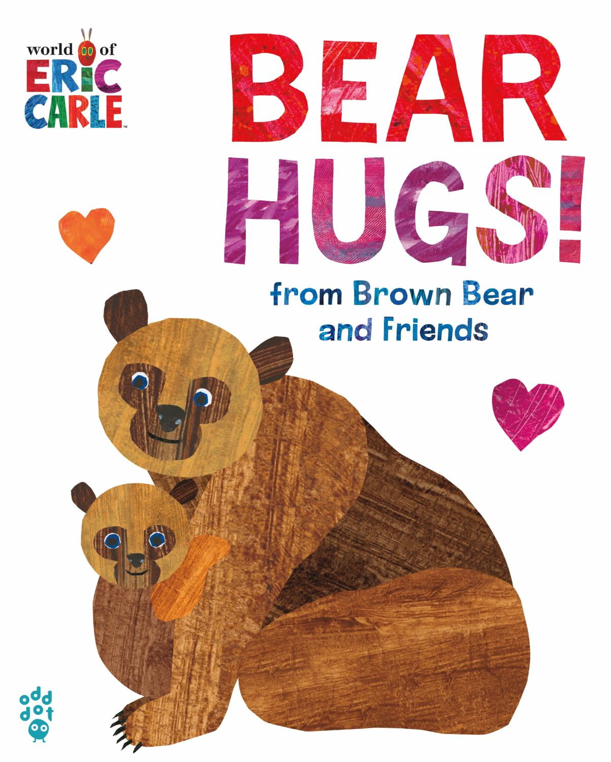 Bear Hugs! from Brown Bear and Friends (World of Eric Carle) Oversize Edition (Board Book)