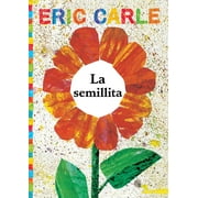 The World of Eric Carle: La semillita (The Tiny Seed) (Paperback)