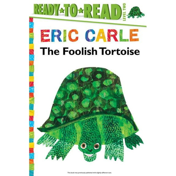 The World of Eric Carle: The Foolish Tortoise/Ready-to-Read Level 2 (Hardcover)