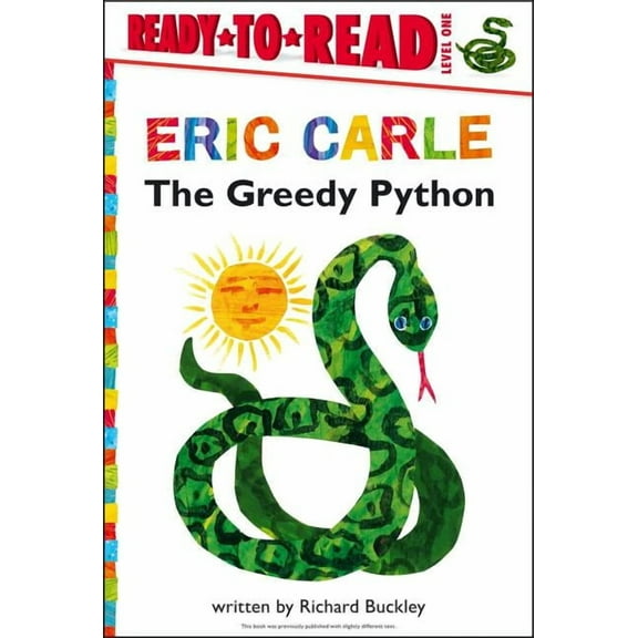 The World of Eric Carle: The Greedy Python/Ready-to-Read Level 1 (Hardcover)