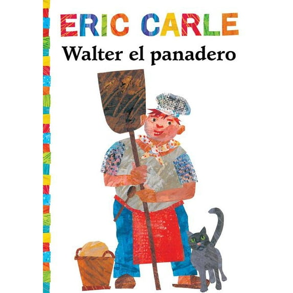 World of Eric Carle Walter el Panadero, (Paperback)