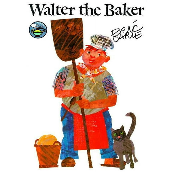 World of Eric Carle Walter the Baker, (Paperback)