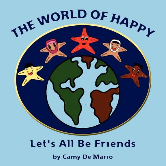 The World of Happy: Let's All Be Friends