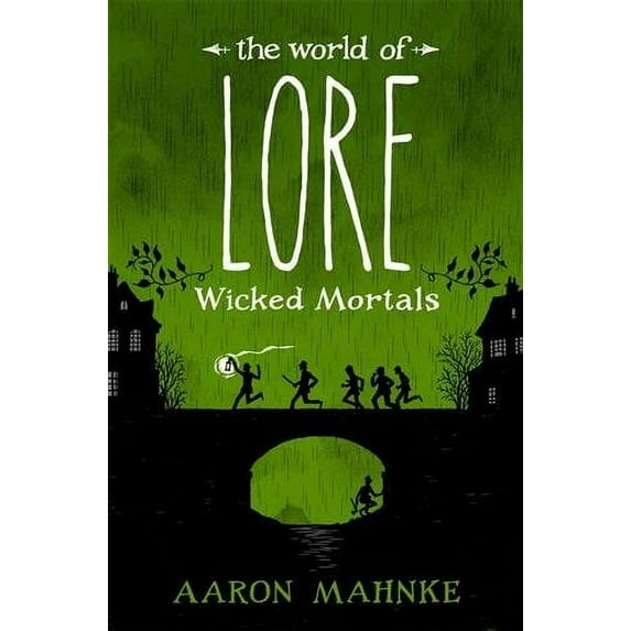 The World of Lore, Volume 2: Wicked Mortals
