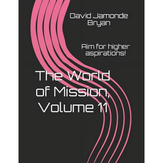 The World of Mission, Volume 11 (Paperback)