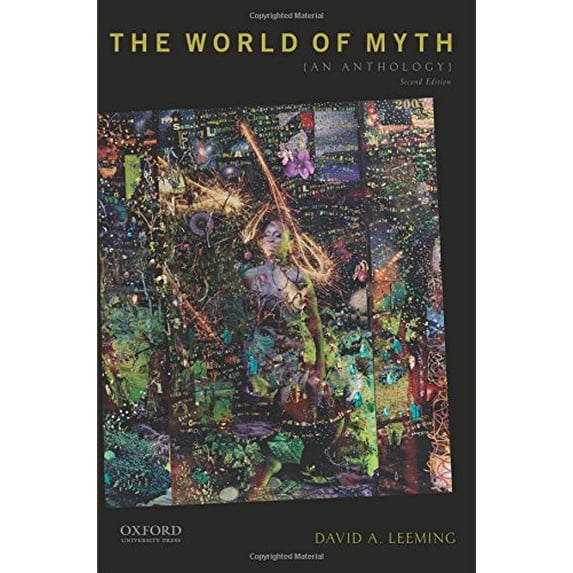 Pre-Owned The World of Myth: An Anthology (Paperback) 0199316368 9780199316366