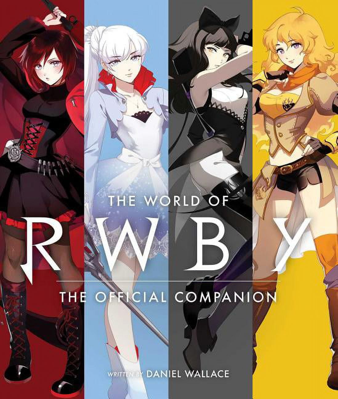 DANIEL WALLACE The World of RWBY: The World of RWBY (Hardcover)