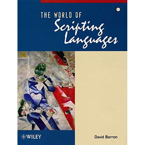 Pre-Owned The World of Scripting Languages (Paperback) 0471998869 9780471998860