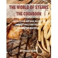 thumbnail image 1 of The World of Steaks ThЕ Cookbook (Paperback), 1 of 1