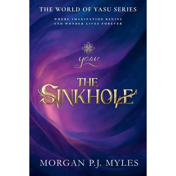 The World of Yasu The Sinkhole, Book 1, (Paperback)