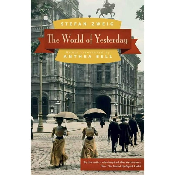 The World of Yesterday, (Paperback)