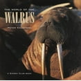 thumbnail image 1 of Pre-Owned The World of the Walrus (Hardcover) 1578050200 9781578050208, 1 of 1