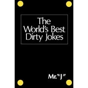 The Worlds Best Dirty Jokes, Paperback
