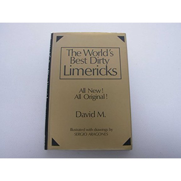Pre-Owned World's Best Dirty Limericks (Hardcover) 0890096155 9780890096154