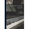 thumbnail image 1 of The World's Best Music; v.1 (Paperback), 1 of 1