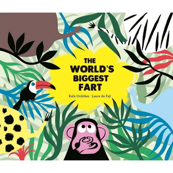 The World's Biggest Fart, (Hardcover)