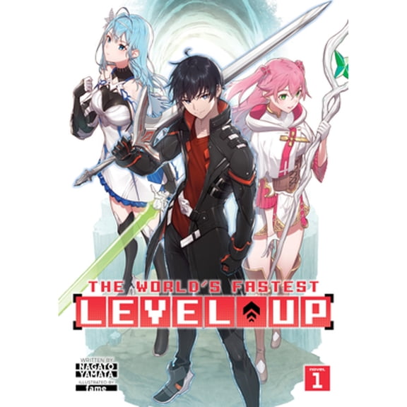 Pre-Owned The World's Fastest Level Up (Light Novel) Vol. 1 (Paperback) 1638586357 9781638586357