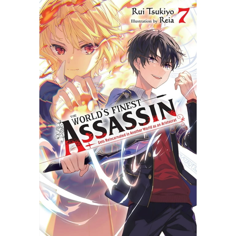  The World's Finest Assassin Gets Reincarnated in Another World  as an Aristocrat, Vol. 1 (light novel) (The World's Finest Assassin Gets  Reincarnated in Another World as an Aristocrat (light novel), 1)