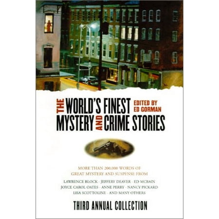 Pre-Owned The World s Finest Mystery and Crime Stories: 3: Third Annual Collection (Hardcover) by Edward Gorman Martin Harry Greenberg Ed Gorman