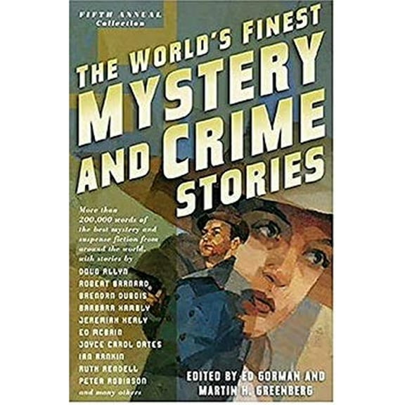 Pre-Owned The World's Finest Mystery and Crime Stories: 5: Fifth Annual Collection (Hardcover) 0765311461 9780765311467