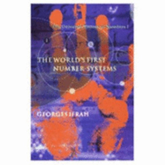 Pre-Owned The World's First Number-Systems (Paperback) 1860467903 9781860467905