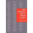 thumbnail image 1 of The World's Great Chess Games (Paperback), 1 of 1