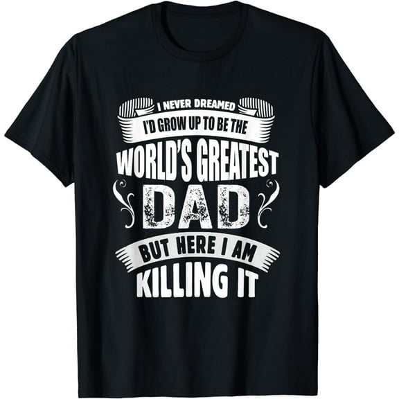 The World's Greatest Dad Tshirt, Father's Day Gift Tee