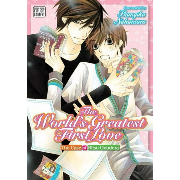 The World's Greatest First Love: The World's Greatest First Love, Vol. 1 : The Case of Ritsu Onodera (Series #1) (Paperback)