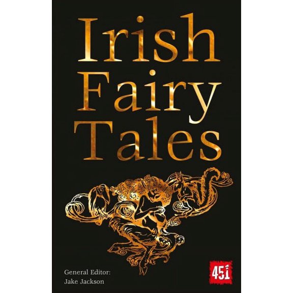 The World's Greatest Myths and Legends: Irish Fairy Tales (Paperback)