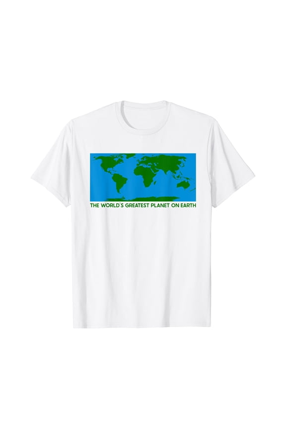 The World's Greatest Planet On Earth Funny Thrift Gift T-Shirt Gift for you - Men & Women Unisex T-shirt