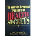 thumbnail image 1 of Pre-Owned The World's Greatest Treasury of Health Secrets (Hardcover) 0887233570 9780887232046, 1 of 1