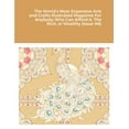 thumbnail image 1 of The World's Most Expensive Arts and Crafts Illustrated Magazine For Anybody Who Can Afford It, The Rich, or Wealthy (Issue #8) (Paperback), 1 of 1