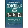 thumbnail image 1 of Pre-Owned The World's Most Notorious Men (Hardcover) 0785814787 9780785814788, 1 of 1