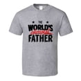 thumbnail image 1 of The World's Okayest Father Novelty Tshirt Cool Happy Dad Tee Is A Great Gift T Shirt, 1 of 1
