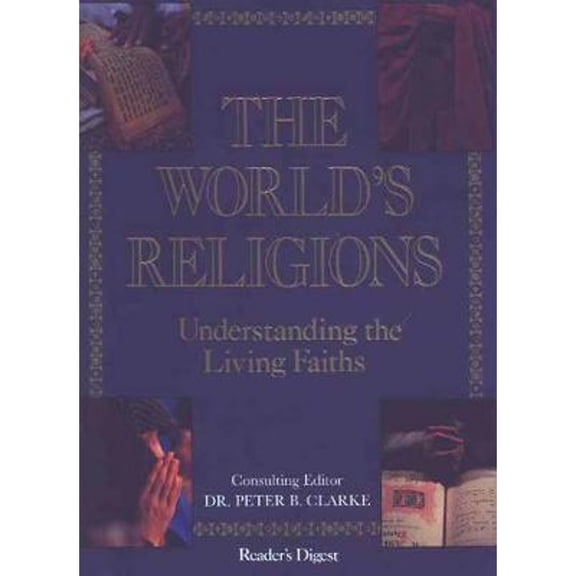 Pre-Owned The World's Religions (Hardcover) by Reader's Digest, Robert Dolezal, Of Readers Digest Editors