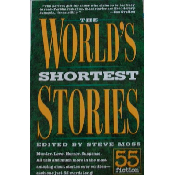 Pre-Owned The World's Shortest Stories: 55 Fiction (Paperback) 1880284111 9781880284117